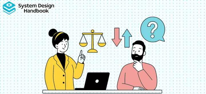 What are the tradeoffs in a system design interview